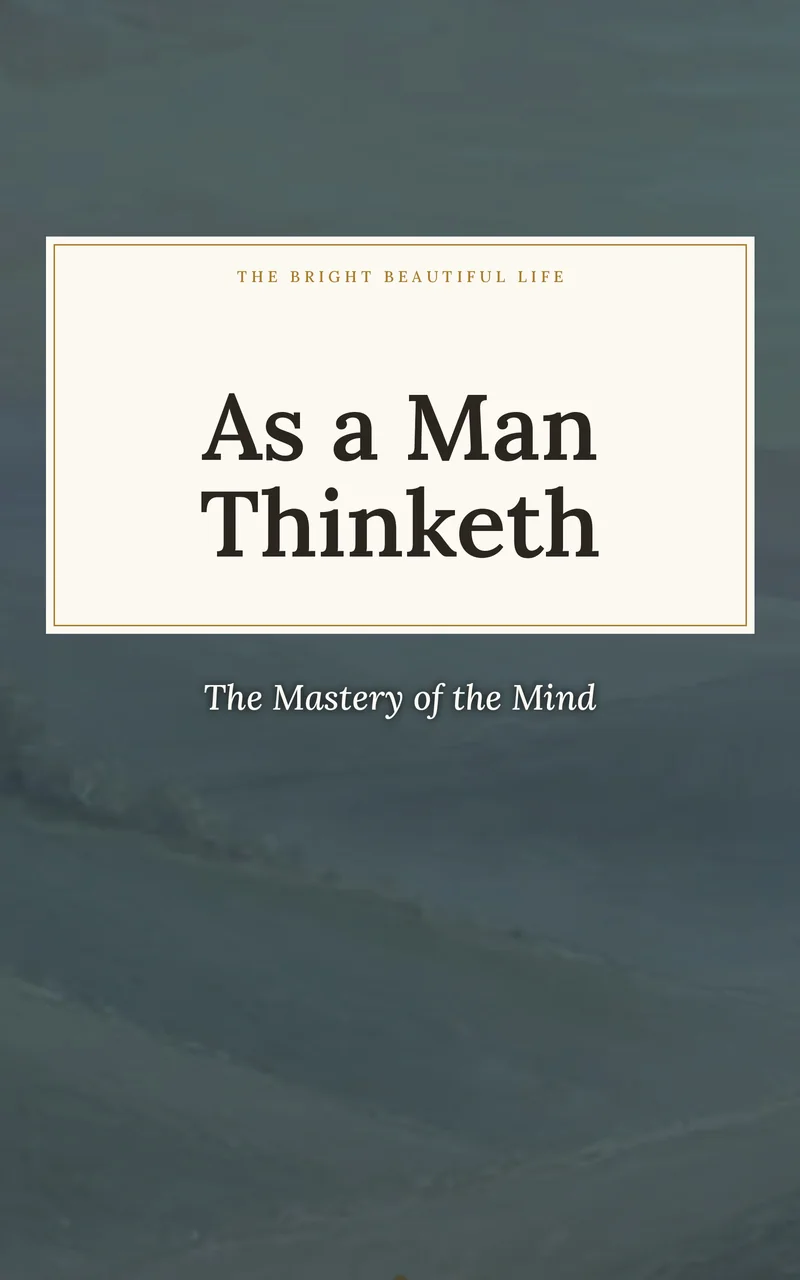 As a Man Thinketh